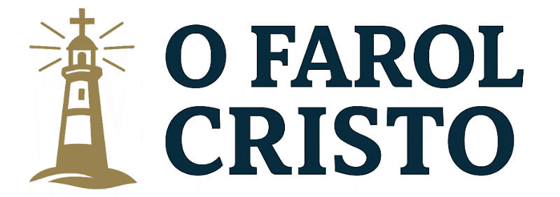 O Farol Cristo – Versículos Bíblicos, Mensagens de Fé e Reflexões Cristãs
